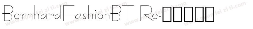 BernhardFashionBT Re字体转换